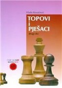 Topovi i pješaci - drugi dio