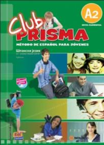 Club Prisma A2, španski jezik za 1. razred srednje škole, udžbenik