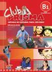 Club Prisma B1, španski jezik za 3. i 4. razred srednje škole, udžbenik Club Prisma B1, španski jezik za 3. i 4. razred srednje škole, udžbenik