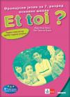 ET TOI ? 3, Francuski jezik za 7. razred - radna sveska