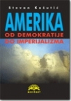 Amerika, od demokratije do imperijalizma