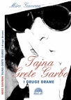 Tajne Grete Garbo i druge drame
