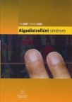 Algodistrofični sindrom Algodistrofični sindrom