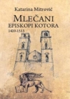 Mlečani episkopi Kotora: 1412-1530, 2. izdanje