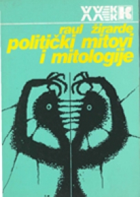 Politički mitovi i mitologije Politički mitovi i mitologije