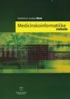 Medicinskoinformatičke metode Medicinskoinformatičke metode