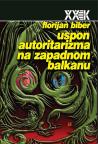 Uspon autoritarizma na Zapadnom Balkanu