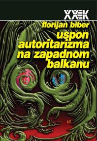 Uspon autoritarizma na Zapadnom Balkanu