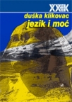 Jezik i moć Jezik i moć