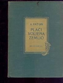 Plači voljena zemljo