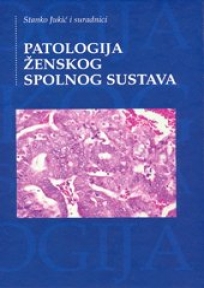 Patologija ženskog spolnog sustava Patologija ženskog spolnog sustava