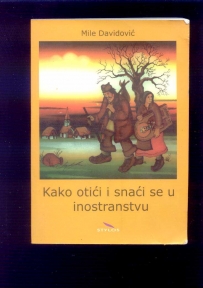 KAKO OTICI I SNACI SE U INOSTRANSTVU