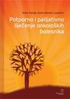 Potporno i palijativno liječenje onkoloških bolesnika Potporno i palijativno liječenje onkoloških bolesnika