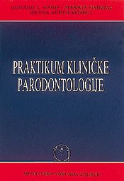 Praktikum kliničke parodontologije Praktikum kliničke parodontologije