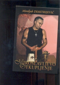 MIROSLAVLJEVO OTKUPLJENJE