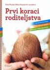 Prvi koraci roditeljstva Prvi koraci roditeljstva