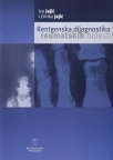 Rentgenska dijagnostika reumatskih bolesti Rentgenska dijagnostika reumatskih bolesti