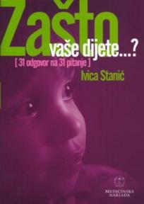Zašto vaše dijete...?