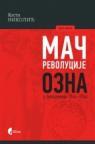 Mač revolucije: OZNA u Jugoslaviji 1944-1946