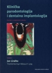 Klinička parodontologija i dentalna implantologija, IV izdanje Klinička parodontologija i dentalna implantologija, IV izdanje