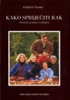Kako spriječiti rak Kako spriječiti rak