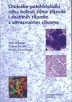 Citološko-patohistološki atlas bolesti štitne žlijezde i doštitnih žlijezda
