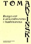 Razgovor sa pravoslavnima i muslimanima