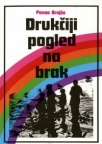 Drukčiji pogled na brak i obitelj