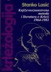 Krležologija – knjiga 5–Književnoznanstvena metoda i literatura o Krleži 1964-1981 Krležologija – knjiga 5–Književnoznanstvena metoda i literatura o Krleži 1964-1981