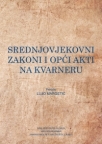 Srednjovjekovni zakoni i opći akti na Kvarneru