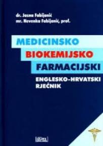 Medicinsko-biokemijsko-farmacijski englesko-hrvatski rječnik