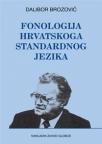 Fonologija hrvatskoga standardnog jezika Fonologija hrvatskoga standardnog jezika