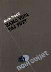 Kamo vodi ovaj put? Kamo vodi ovaj put?