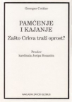 Pamćenje i kajanje - Zašto crkva traži oprost?