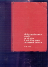 Opstejugoslov. pravila za obuku vartogasnih jedinica