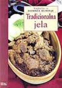 Najbolje iz domaće kuhinje - tradicionalna jela