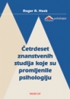 Četrdeset znanstvenih studija koje su promijenile psihologiju