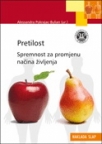 Pretilost – spremnost za promjenu načina življenja