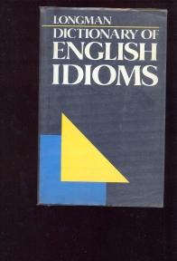 Dictionary of english idioms Longman