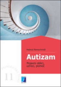 Autizam - Pojavni oblici, uzroci, pomoć