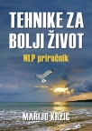 Tehnike za bolji život - NLP priručnik