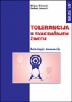 Tolerancija u svakidašnjem životu - Psihologija tolerancije