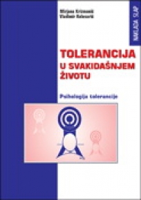 Tolerancija u svakidašnjem životu - Psihologija tolerancije