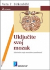 Uključite svoj mozak