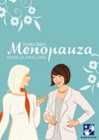 Menopauza: Knjiga za svaku ženu
