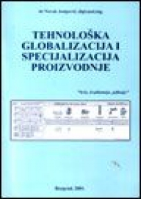 Tehnološka globalizacija i specijalizacija proizvodnje