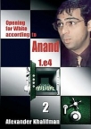 Opening for White According to Anand 1. e4, Volume 2 (Repertoire Books)