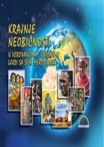 Krajnje neobičnosti u verovanjima i običajima ljudi sa svih meridijana