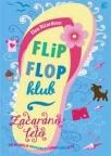 Flip Flop klub, I deo: Začarano leto Flip Flop klub, I deo: Začarano leto
