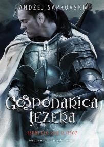 Gospodarica jezera - 7. deo sage o vešcu